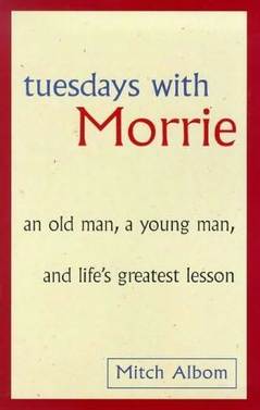 mitch albom's tuesdays with Morrie
