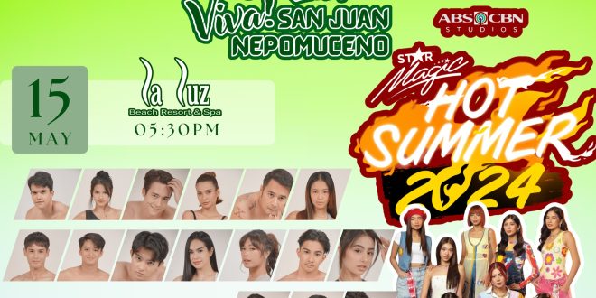San Juan Celebrates Town Fiesta, Gears Up For Star Magic’s Hot Summer ’24