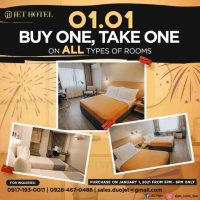01.01 Buy One Take One on all types of rooms only at JET Hotel